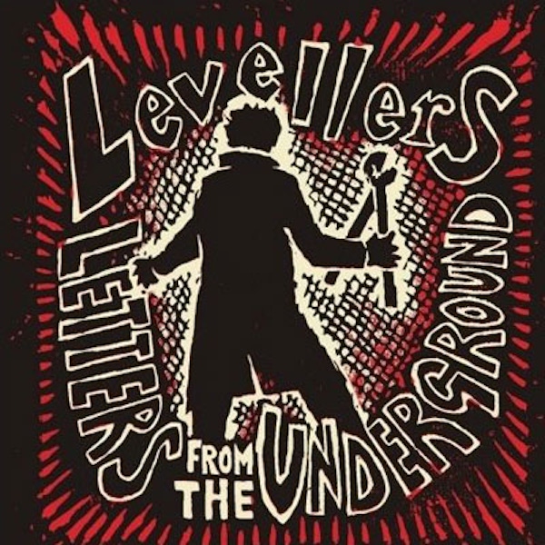 Levellers – Letters from the Underground