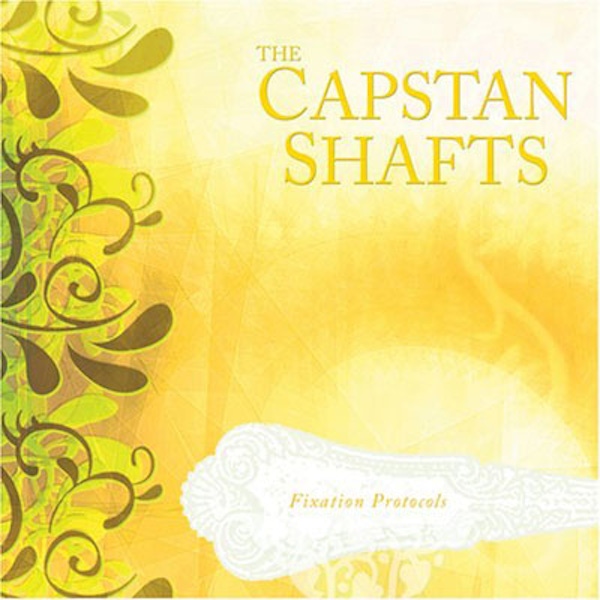 The Capstan Shafts – Fixation Protocols