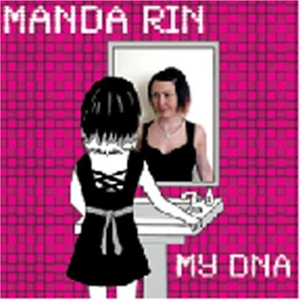 Manda Rin – My DNA