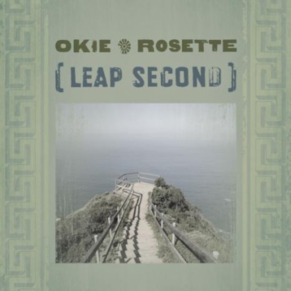 Okie Rosette – Leap Second