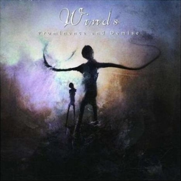 Winds – Prominence And Demise