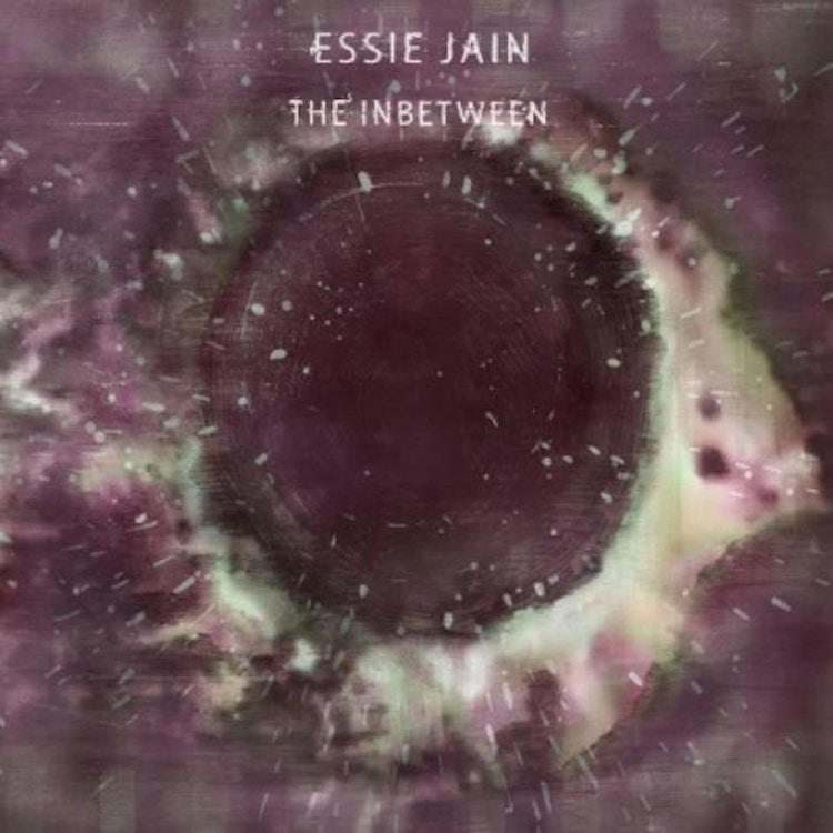 Essie Jain – The Inbetween