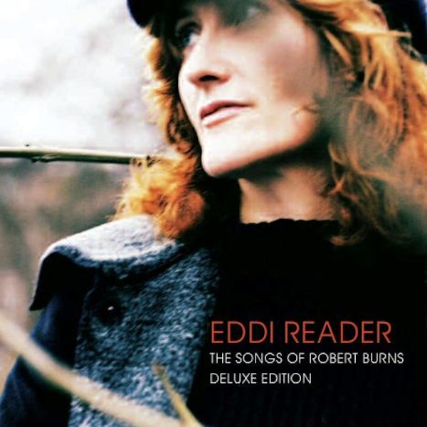 Eddi Reader – The Songs Of Robert Burns (Deluxe Edition)