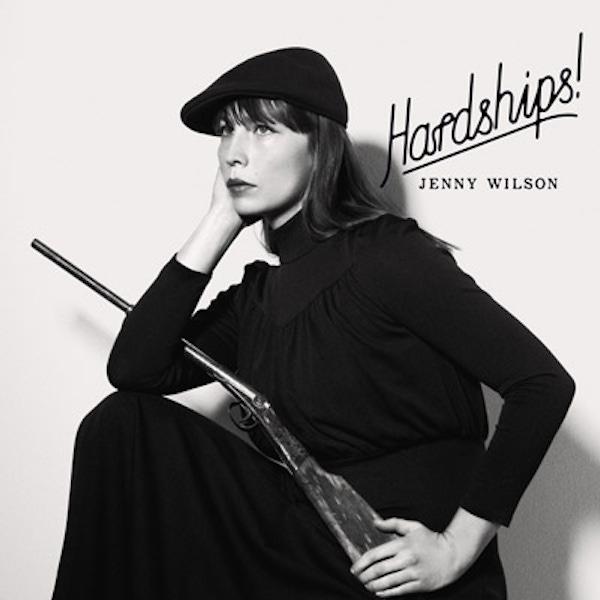 Jenny Wilson – Hardships!