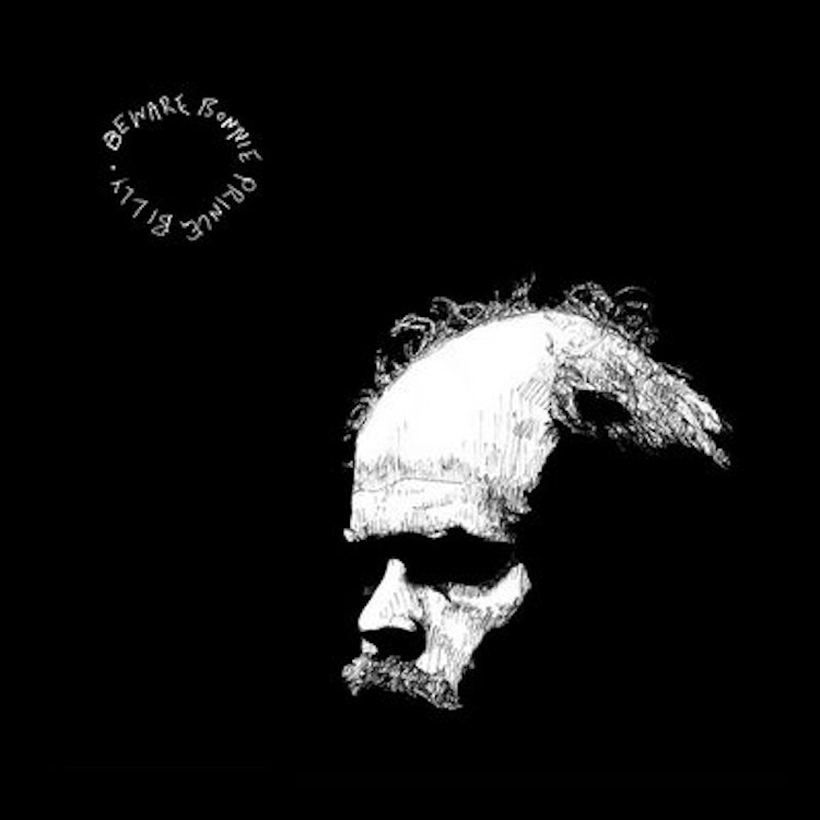 Bonnie Prince Billy – Beware