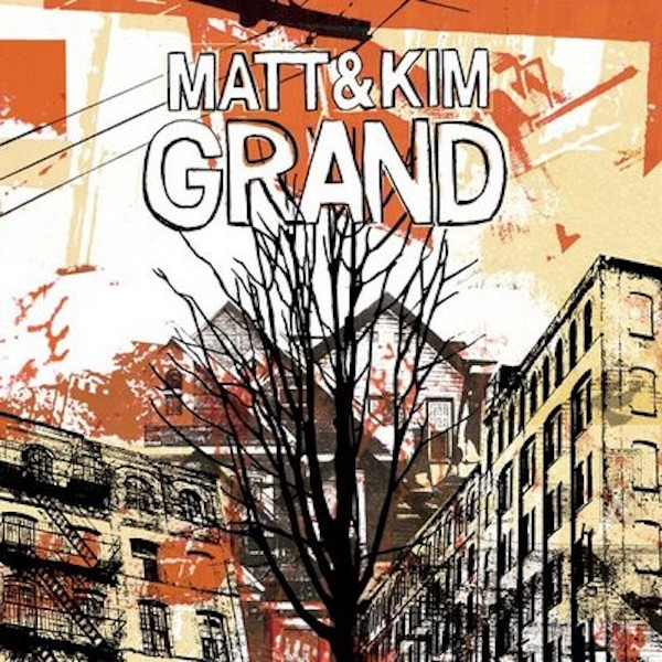 Matt & Kim – Grand