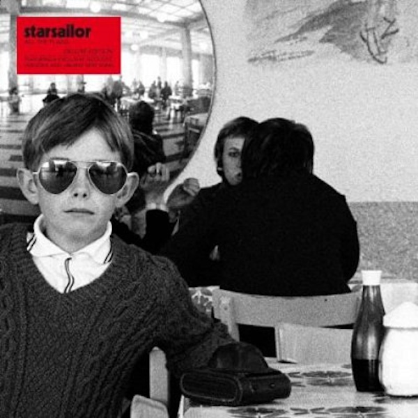 Starsailor – All the Plans