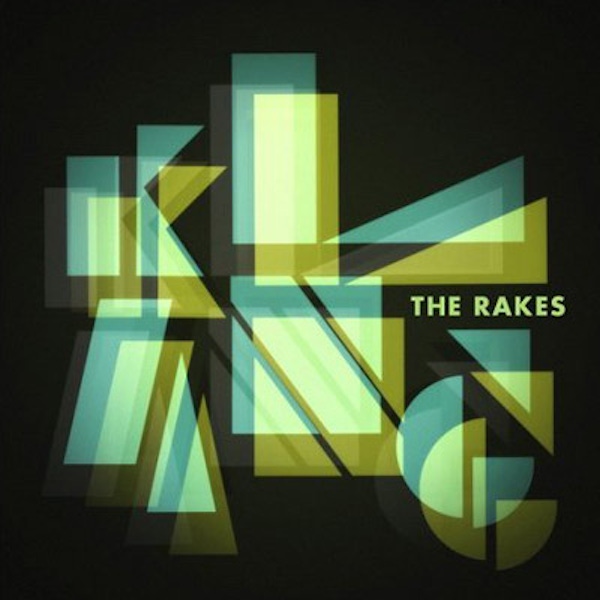 The Rakes – Klang!