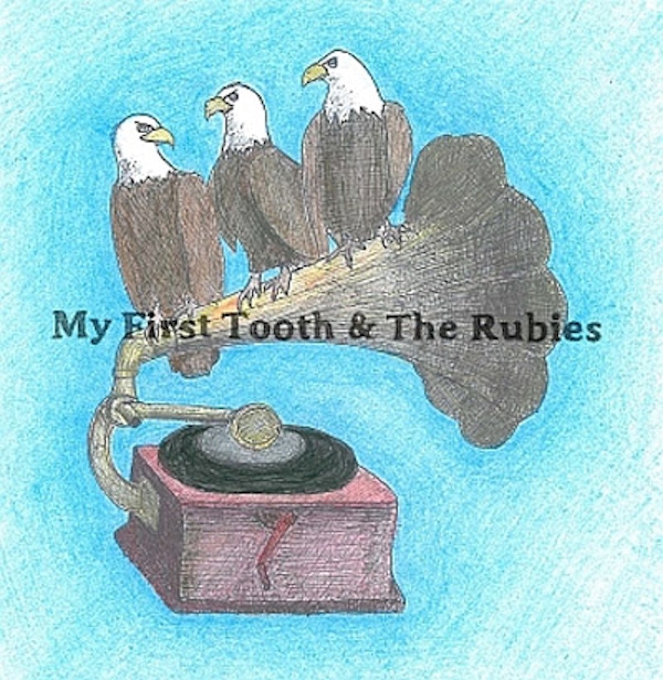 My First Tooth – My First Tooth & The Rubies EP