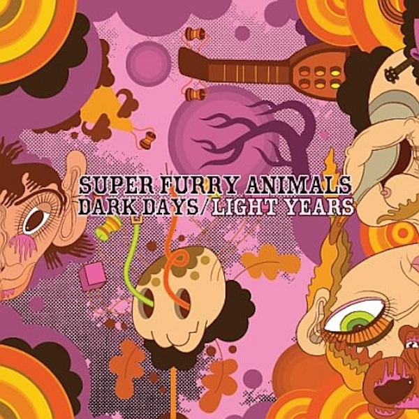 Super Furry Animals – Dark Days/Light Years