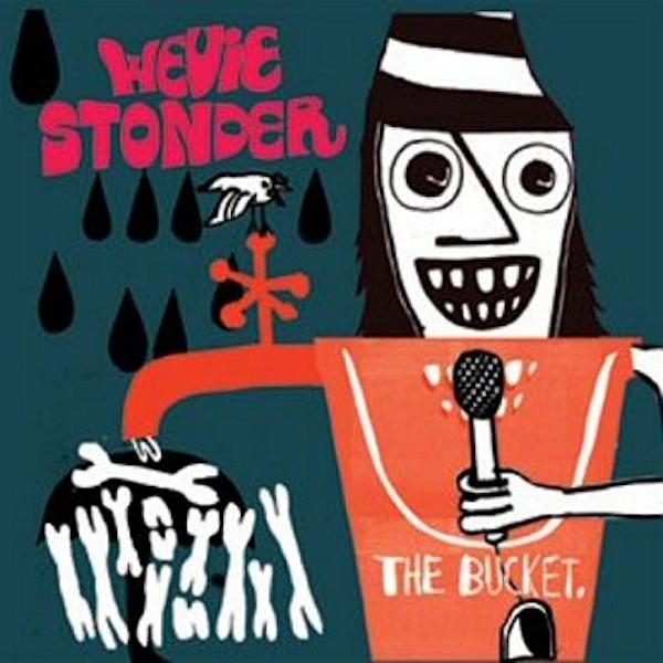 Wevie Stonder – The Bucket