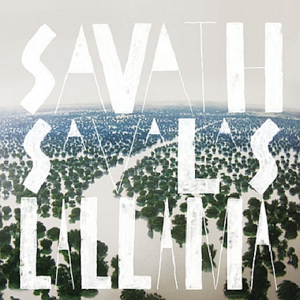 Savath and Savalas – La Llama