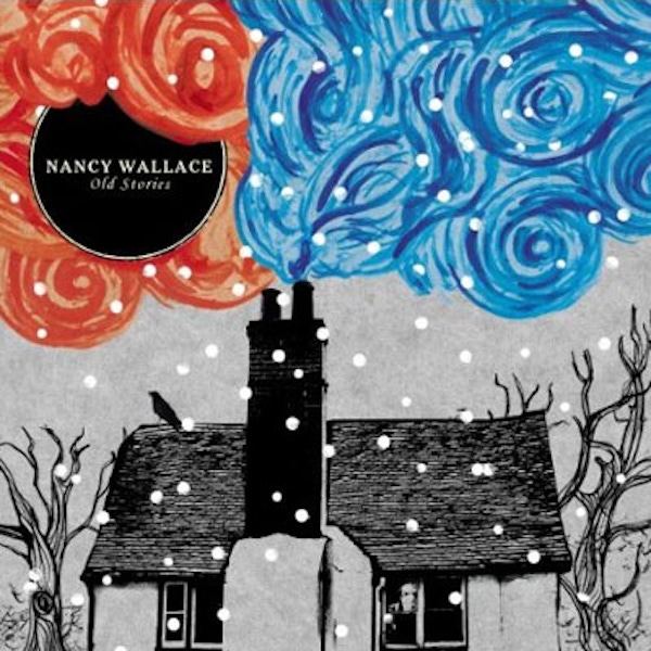 Nancy Wallace – Old Stories