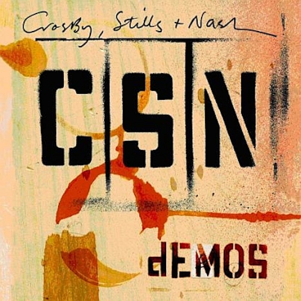 Crosby, Stills and Nash – Demos