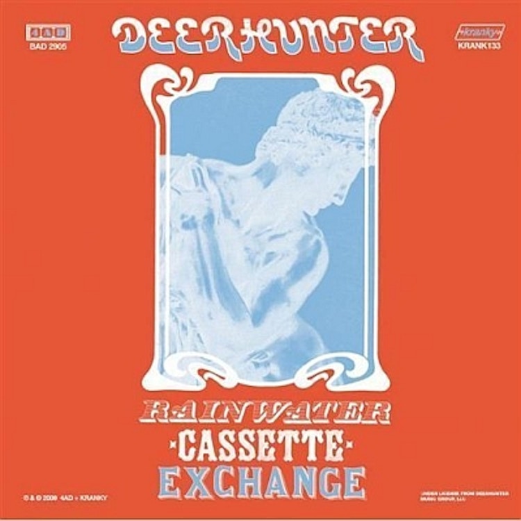 Deerhunter – Rainwater Cassette Exchange