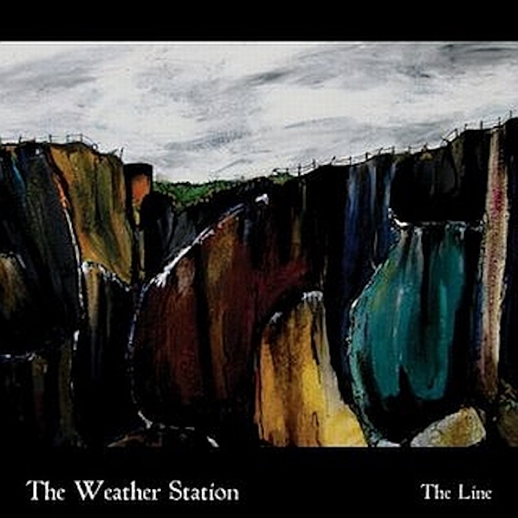 The Weather Station – The Line