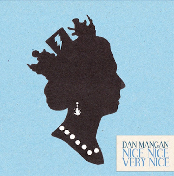 Dan Mangan – Nice, Nice, Very Nice