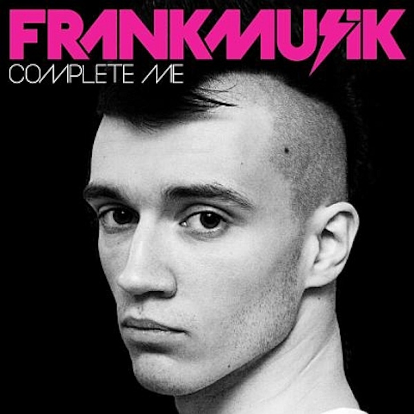 Frankmusik – Complete Me
