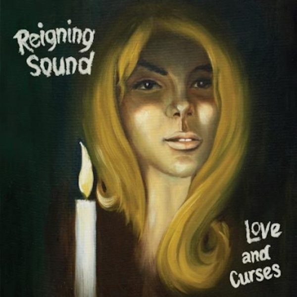 Reigning Sound – Love & Curses