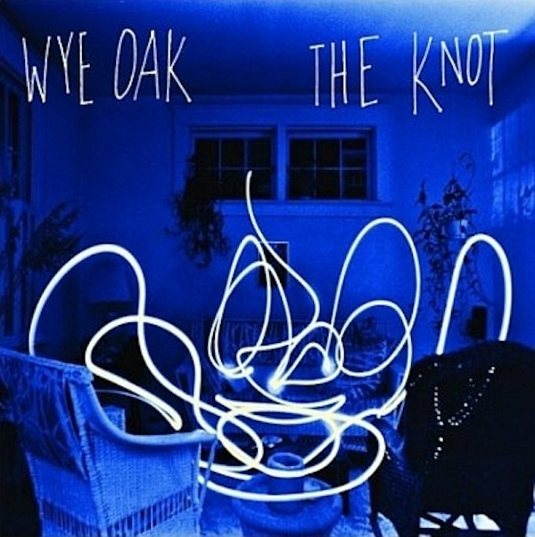 Wye Oak – The Knot