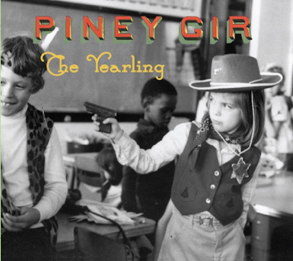 Piney Gir – The Yearling