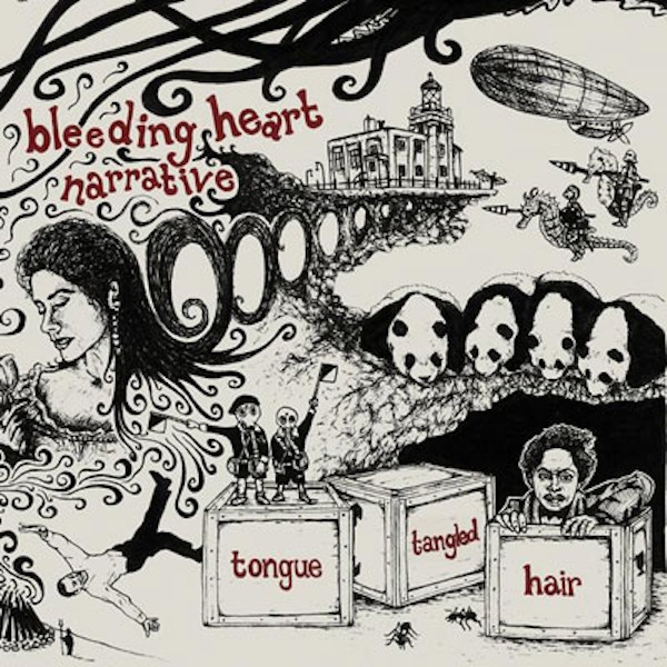 Bleeding Heart Narrative – Tongue Tangled Hair