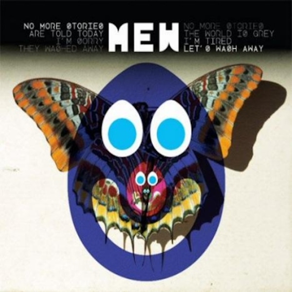 Mew – No More Stories&#8230;