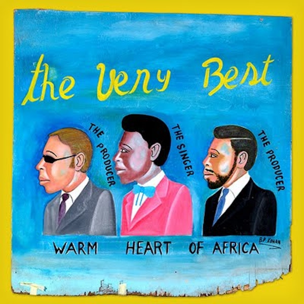 The Very Best – Warm Heart of Africa
