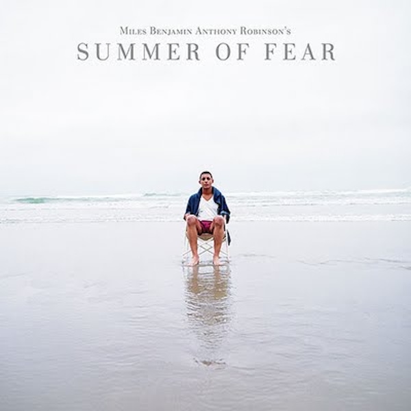 Miles Benjamin Anthony Robinson – Summer of Fear