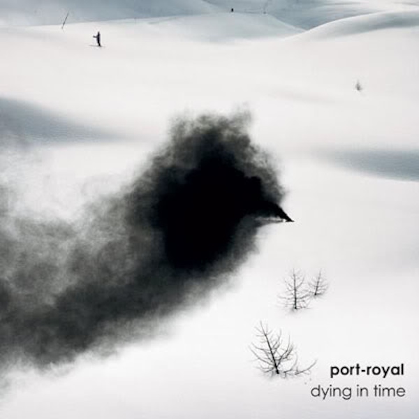 port-royal – Dying in Time
