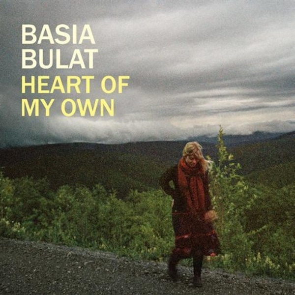 Basia Bulat – Heart Of My Own