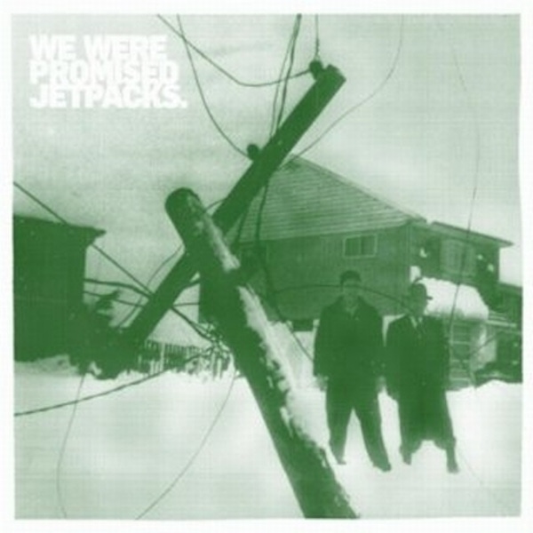 We Were Promised Jetpacks – The Last Place You'll Look