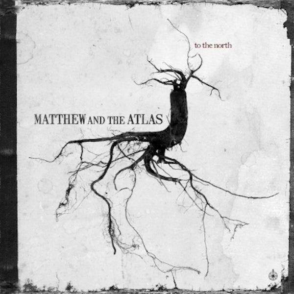 Matthew & The Atlas – To The North EP