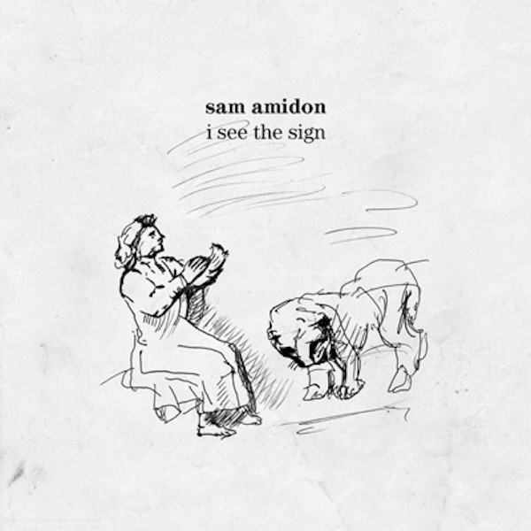 Sam Amidon – I See The Sign