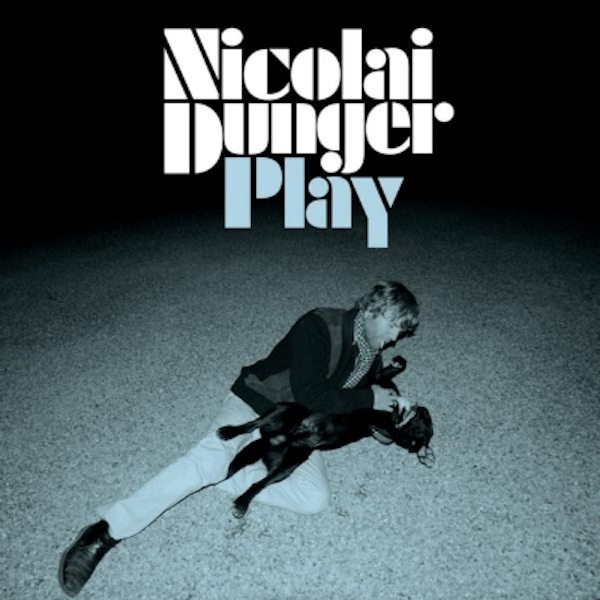 Nicolai Dunger – Play