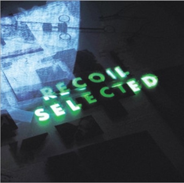 Recoil – Selected