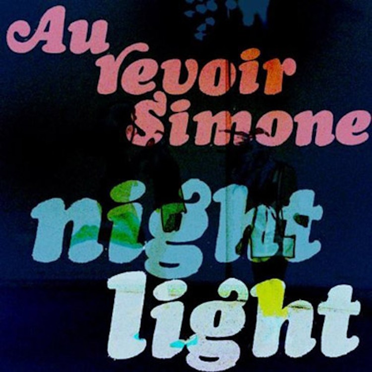 Au Revoir Simone – Night Light
