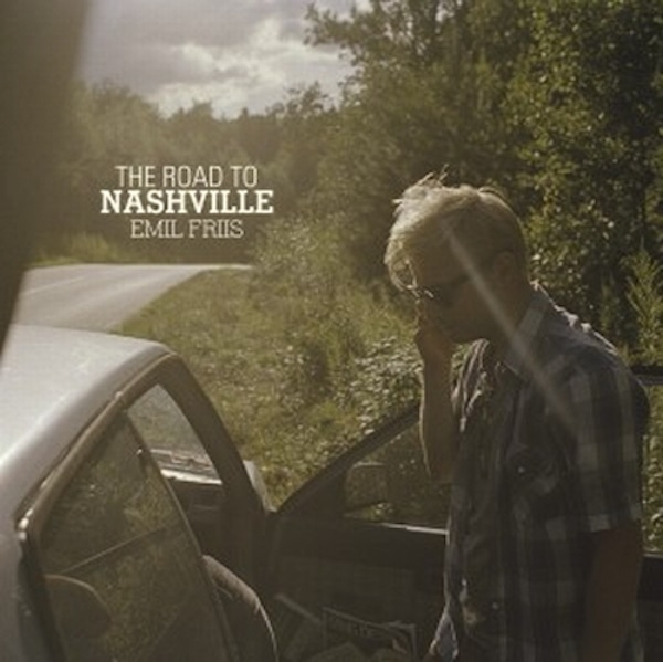 Emil Friis – The Road to Nashville