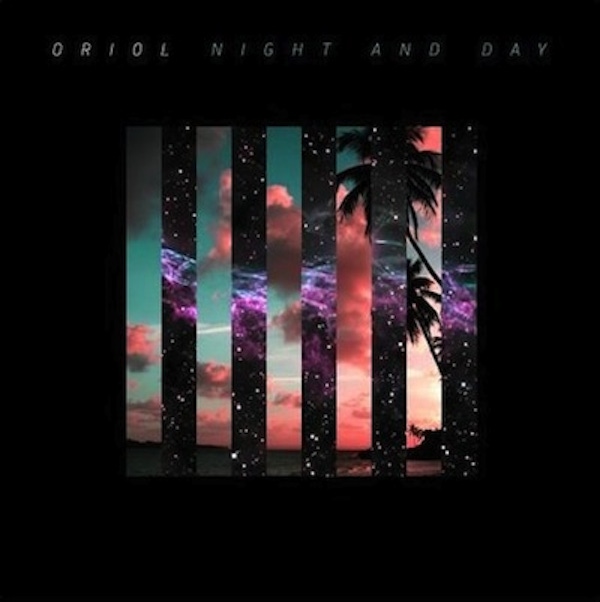 Oriol – Night And Day