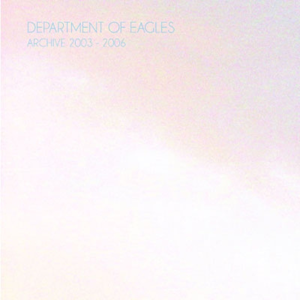 Department Of Eagles – Archive 2003-2006
