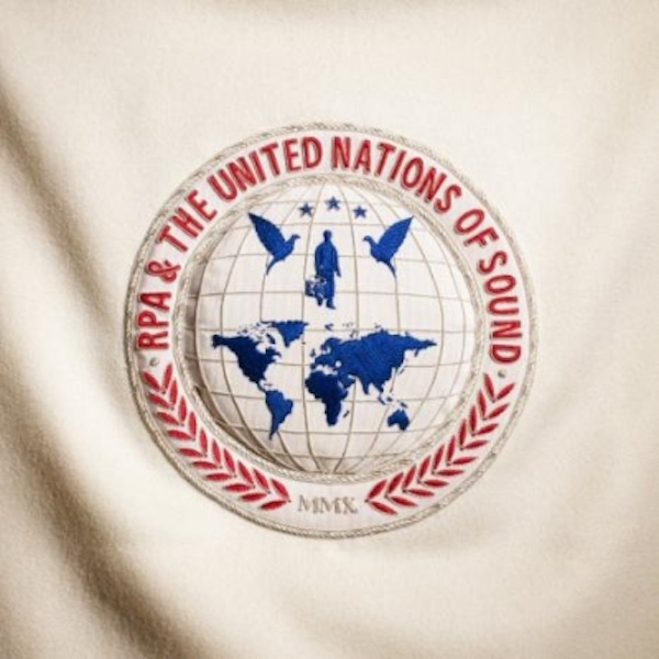 RPA & The United Nations Of Sound – The United Nations Of Sound