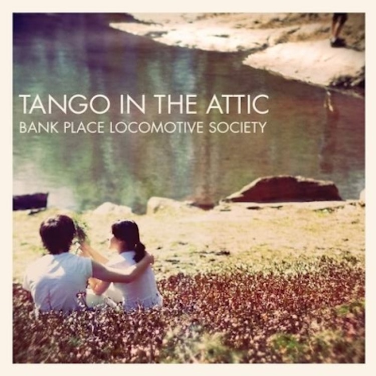 Tango In The Attic – Bank Place Locomotive Society