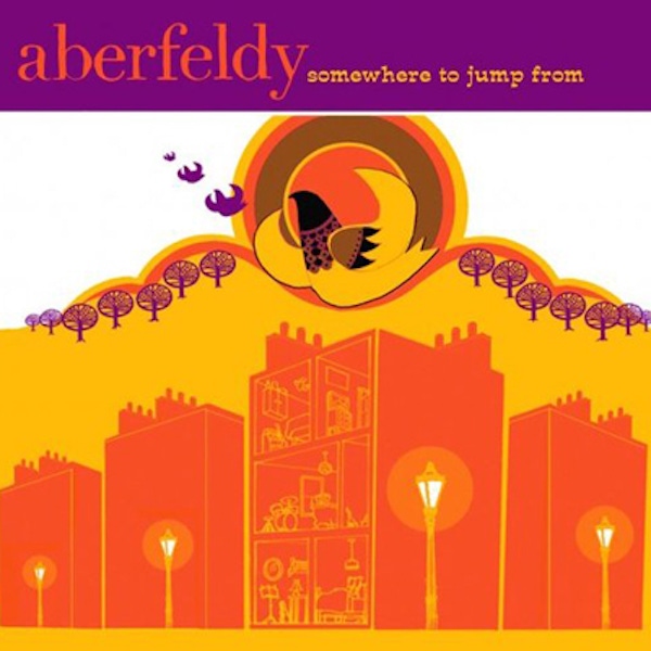 Aberfeldy – Somewhere to Jump From