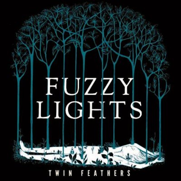 Fuzzy Lights – Twin Feathers