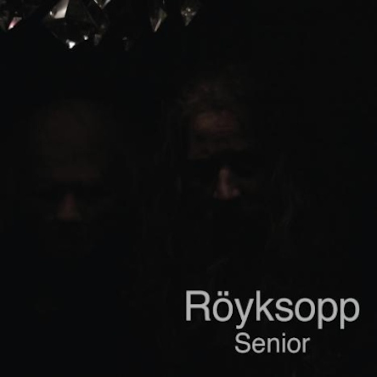 Röyksopp – Senior