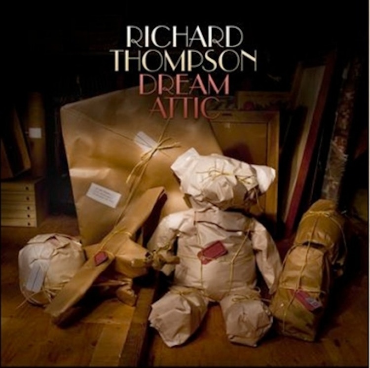 Richard Thompson – Dream Attic