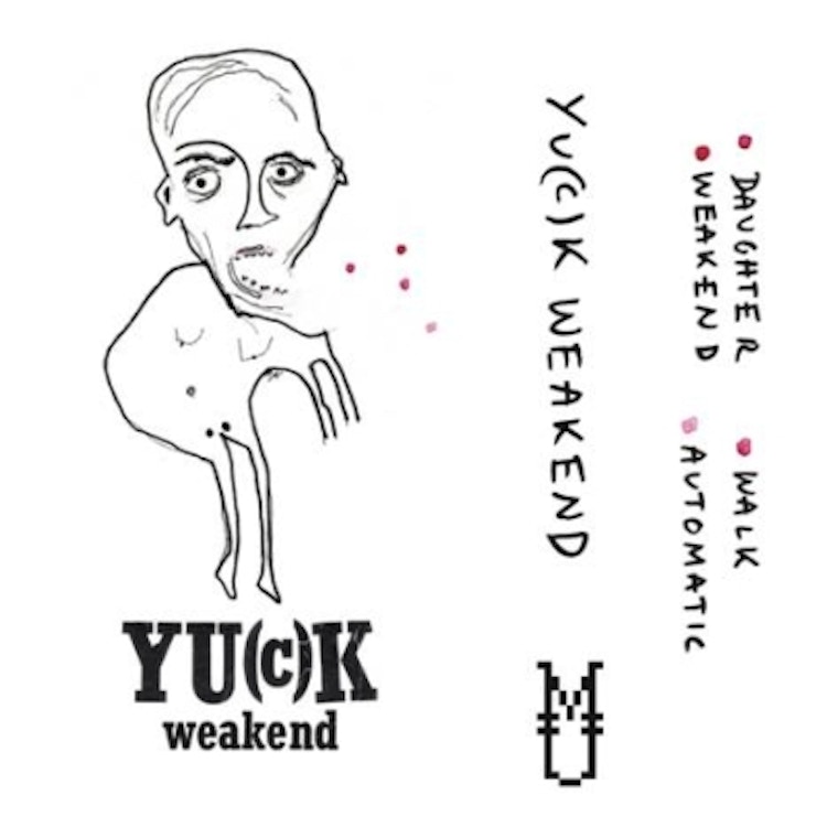 Yu(c)k – Weakend EP