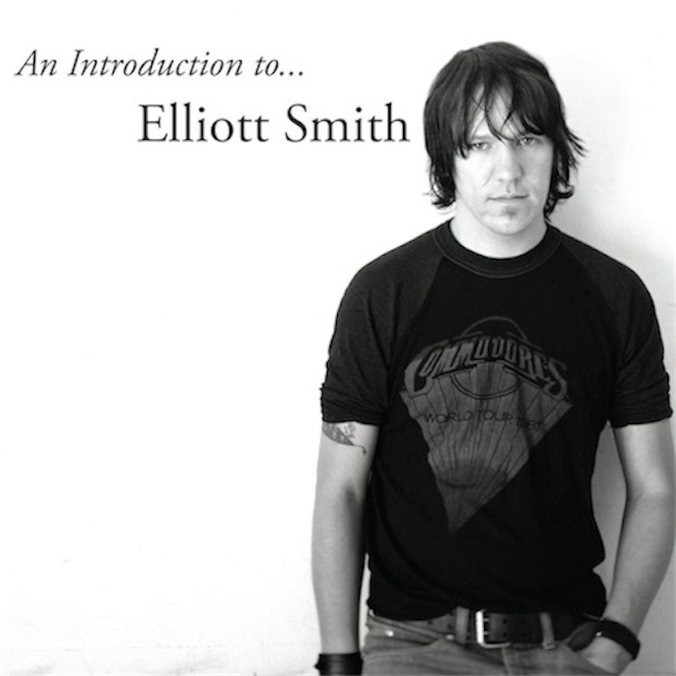 Elliott Smith – An Introduction To Elliott Smith