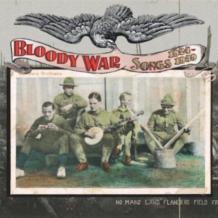 Bloody War: Songs 1924-1939