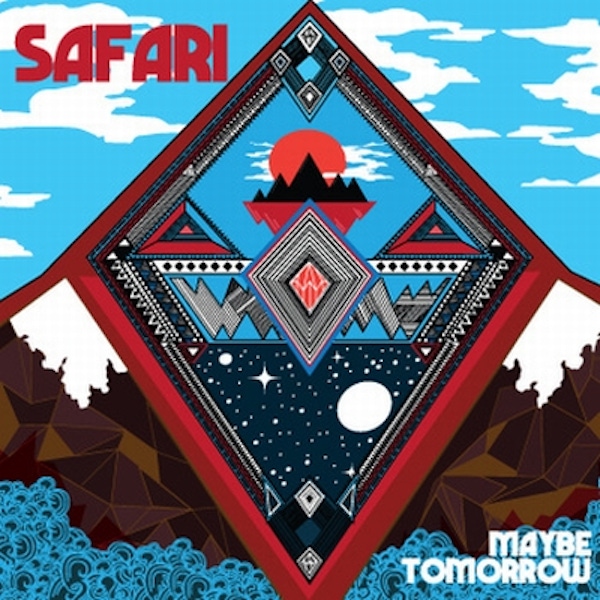 Safari – Maybe Tomorrow